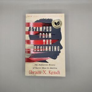 Stamped from the Beginning: The Definitive History of Racist Ideas in America by